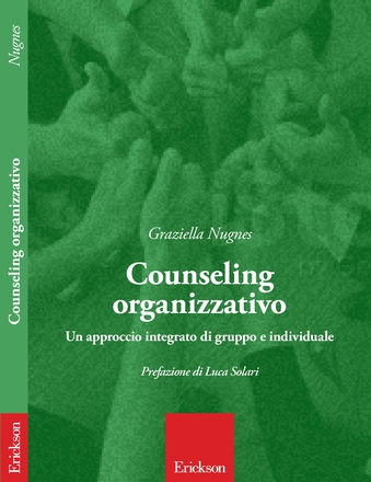 Copertina del libro Counseling organizzativo. Un approccio integrato di gruppo e individuale